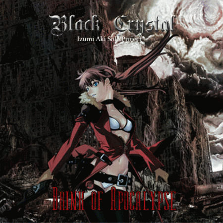 Black Crystal : Brink of Apocalypse